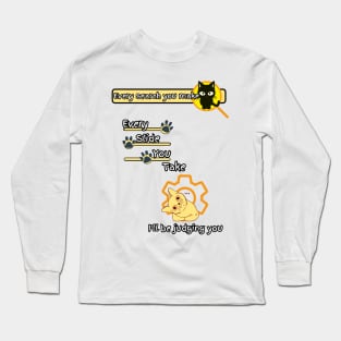 Don't Judge Me Cat Long Sleeve T-Shirt